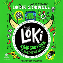 Loki: A Bad God's Guide to Ruling the World