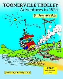 Toonerville Trolley: Adventures in 1925