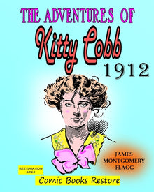 The adventures of Kitty Cobb: Edition 1912, Restoration 2024