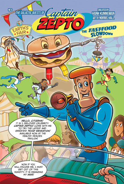 The Galactic Quest of Captain Zepto: Issue 6: Fast Food Slowdown