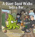 A Giant Squid Walks Into a Bar . . .: The Thirtieth Sherman's Lagoon Collection Volume 30