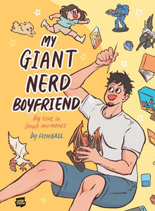 My Giant Nerd Boyfriend: Volume 1 Volume 1