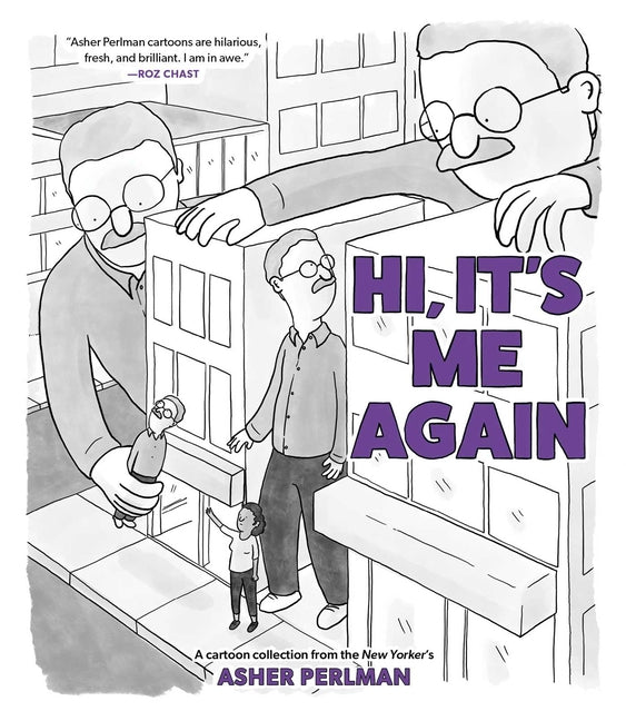 Hi, It's Me Again: A Cartoon Collection from the New Yorker's Asher Perlman