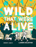 Wild That We're Alive: Momboy Comics