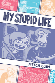 My Stupid Life