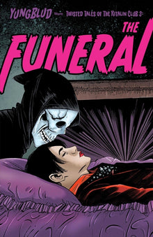 Yungblud Presents: The Twisted Tales of the Ritalin Club 3: The Funeral