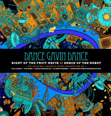 Dance Gavin Dance: Night of the Fruit Mafia // Dance of the Robot