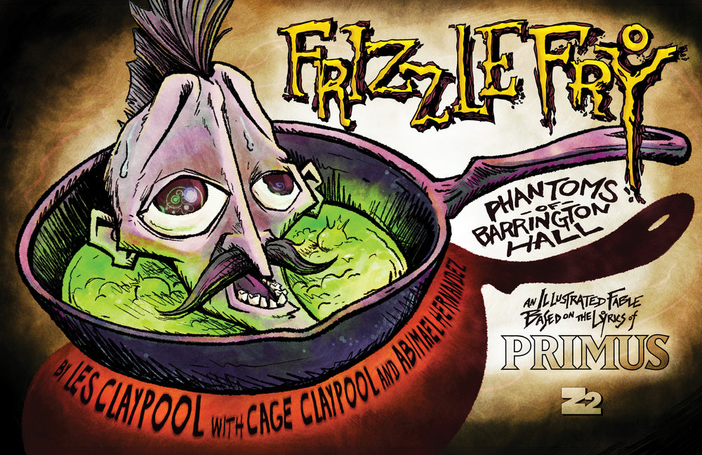 Primus: Frizzle Fry (Deluxe Edition)