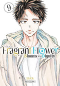 The Fragrant Flower Blooms with Dignity 9