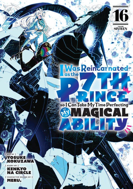 I Was Reincarnated as the 7th Prince So I Can Take My Time Perfecting My Magical Ability 16