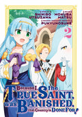 Because I, the True Saint, was Banished, that Country is Done For! 2