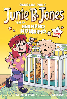 Junie B. Jones Tiene Un Hermano Monã-Simo. El Cã3mic / Junie B. Jones and a Little Monkey Business