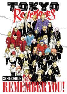 Tokyo Revengers Series Guide: Remember You!
