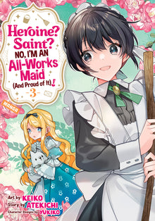 Heroine? Saint? No, I'm an All-Works Maid (and Proud of It)! (Manga) Vol. 3
