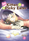 My Kitten Is a Picky Eater Vol. 7