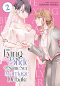 The Lying Bride and the Same-Sex Marriage Debate Vol. 2