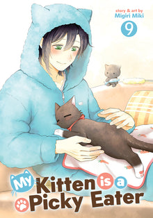 My Kitten Is a Picky Eater Vol. 9