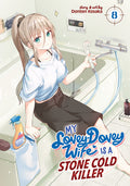 My Lovey-Dovey Wife Is a Stone Cold Killer Vol. 8