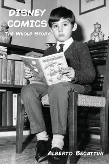 Disney Comics: The Whole Story