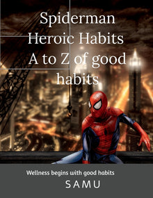 Spiderman Heroic Habits A to Z of good habits