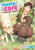 Fluffy Cafã(c) in Another World (Manga) Vol. 2