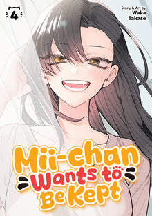 MII-Chan Wants to Be Kept Vol. 4