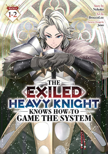 The Exiled Heavy Knight Knows How to Game the System (Omnibus) Vol. 1-2