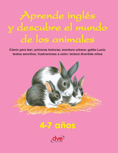 Aprende inglés y descubre el mundo de los animales: Cómic para leer; primeras lecturas; aventura urbana; gatita Lucía; textos sencillos; ilustraciones