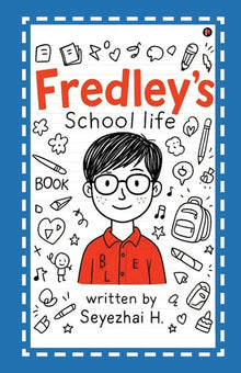 Fredley's School Life