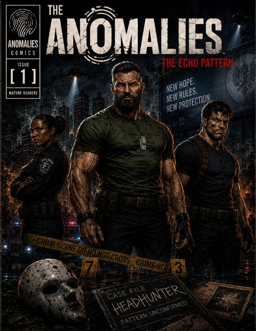 The Anomalies issue 1: The Echo Pattern