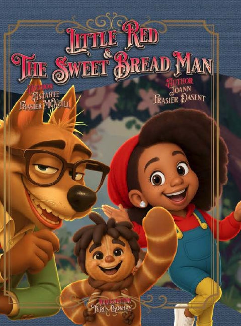Little Red & The Sweet Bread Man