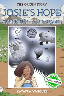 Josie's Hope: A Secret City Revealed: A Secret City Revealed
