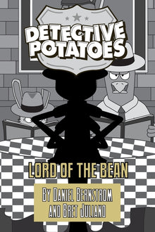 Detective Potatoes: Lord of the Bean