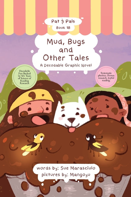 Mud, Bugs and Other Tales: A Decodable Graphic Novel