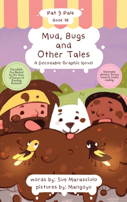 Mud, Bugs and Other Tales: A Decodable Graphic Novel: A Decodable Graphic Novel