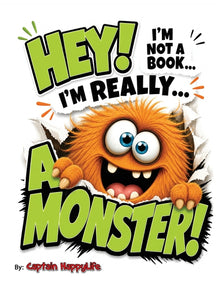 Hey! I'm not a Book! I'm really... a Monster!