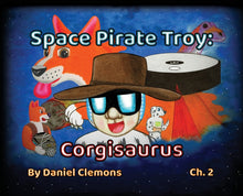 Space Pirate Troy: Corgisaurus