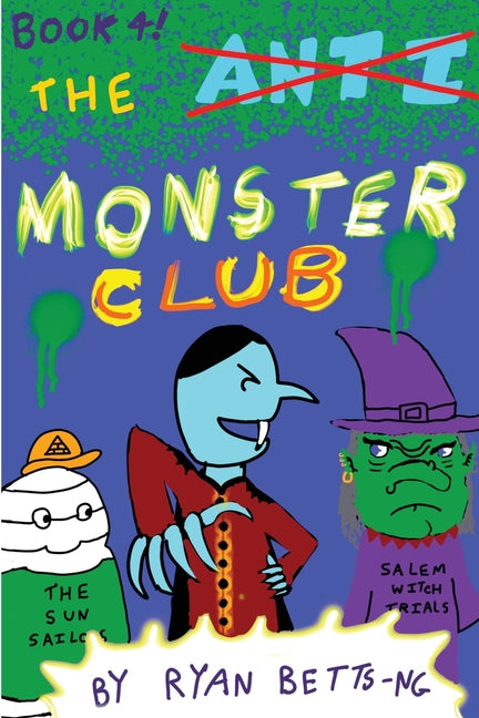 The Anti-Monster Club: The Monster Club