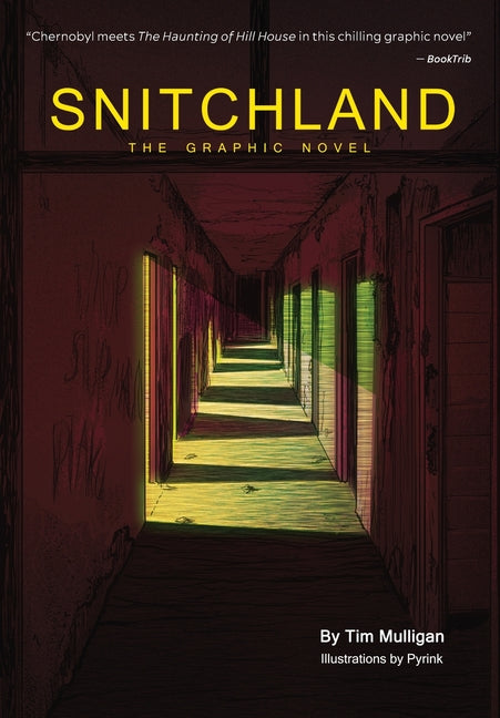 Snitchland: The Graphic Novel