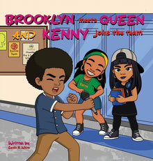 Brooklyn Meets Queen and Kenny Joins the Team