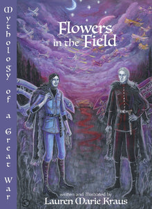 Flowers in the Field: Mythology of a Great War