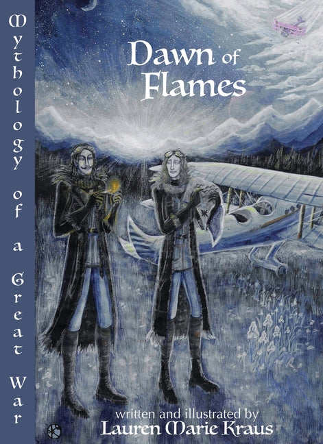 Dawn of Flames: Mythology of a Great War