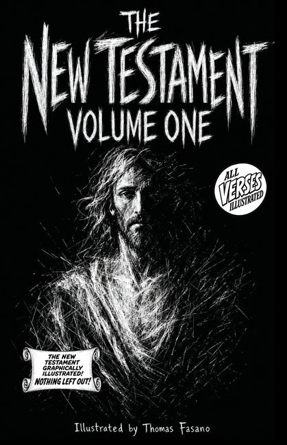 The New Testament Volume One: All Verses Illustrated
