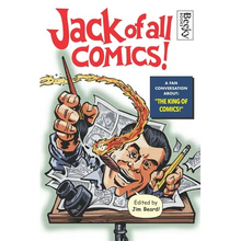 Jack of All Comics!: A Fan Conversation About the King of Comics